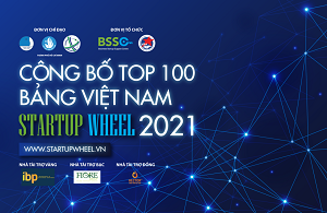 Lộ diện top 100 startup Việt xuất sắc Startup Wheel 2021